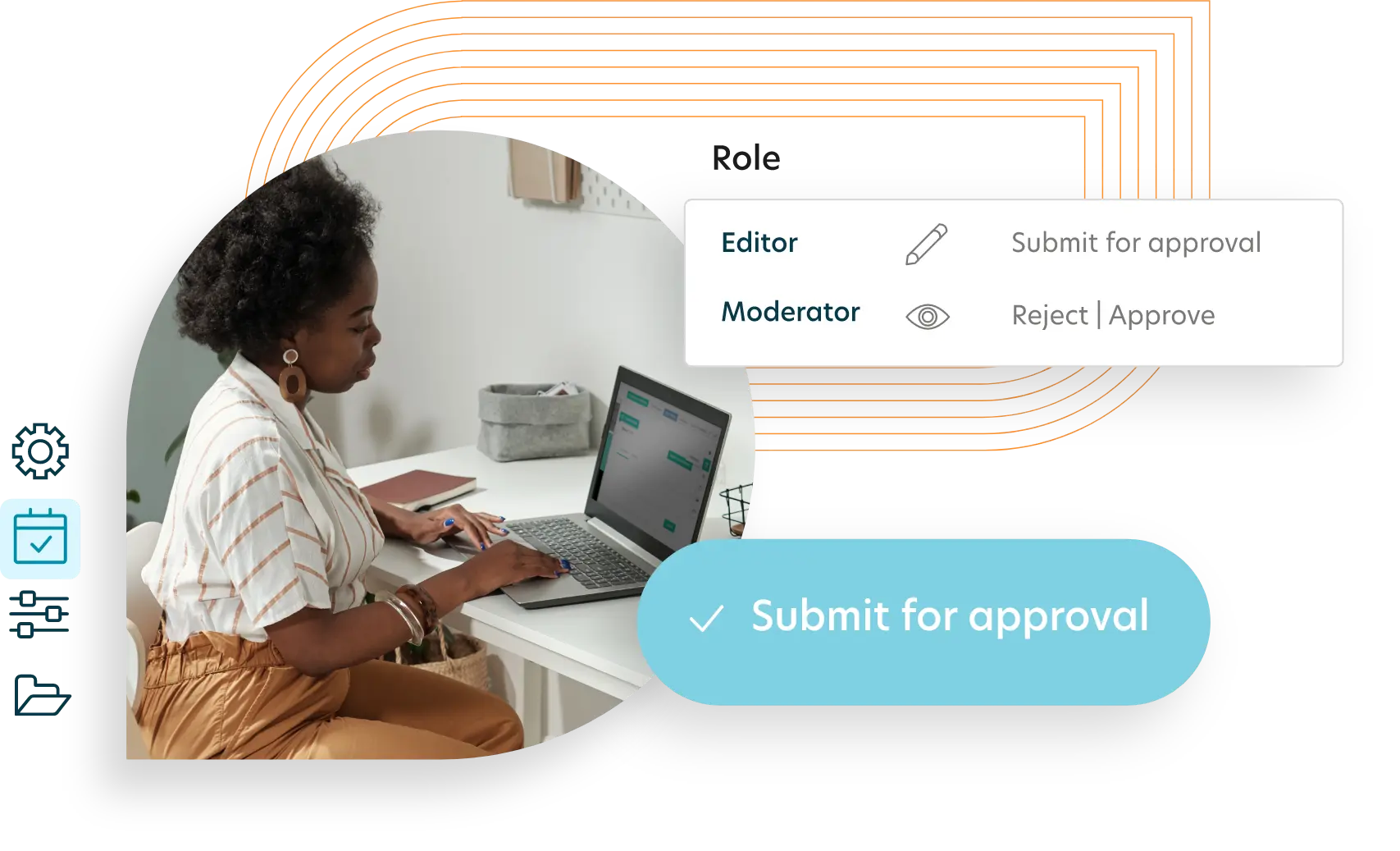 Collaboration, Moderation, and Approval
