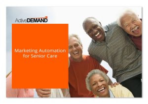 Marketing Automation for Senior Care